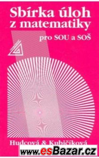 Sbírka úloh z matematiky pro SOU a SOŠ – fotografie 1