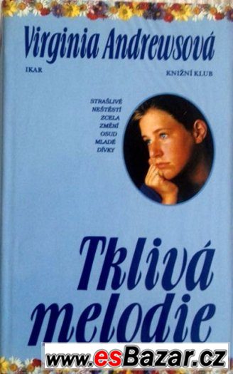 Virginia Andrewsová - Tklivá melodie – fotografie 1