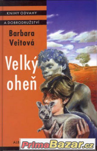 Nová kniha Barbara Veitová: Velký oheň – fotografie 1