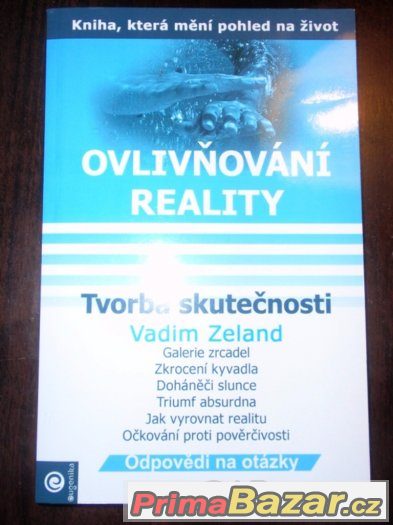 Prodám Vadim Zeland Ovlivňování reality VI – fotografie 1