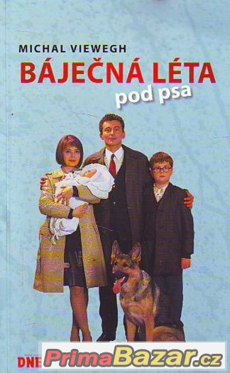 BÁJEČNÁ LÉTA POD PSA -Michal Viewegh – fotografie 1