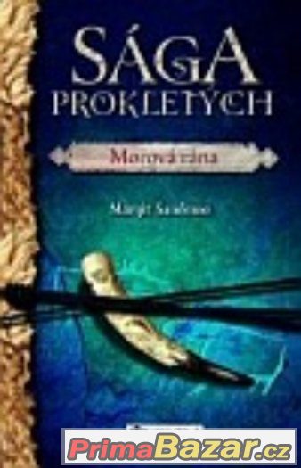 SÁGA PROKLETÝCH - MOROVÁ RÁNA – fotografie 1