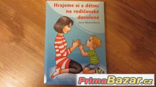 Hrajeme si s dětmi na rodičovské dovolené (J. Němečková) – fotografie 1