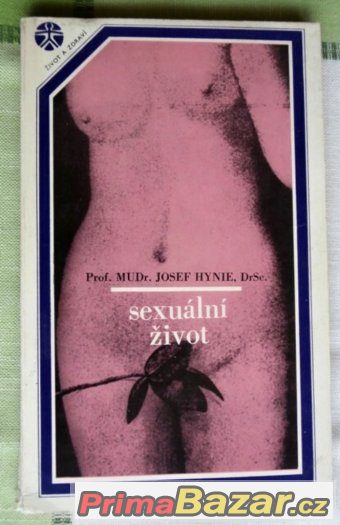 Sexuální život - Prof.MUDr. Josef Hynie, DrSc. – fotografie 1