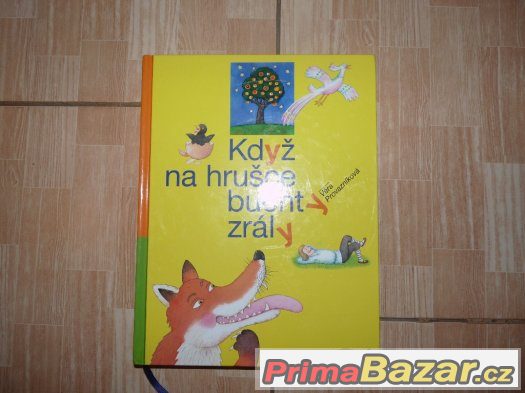 Když na hrušce buchty zrály - Věra Provazníková – fotografie 1