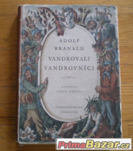 Adolf Branald - Vandrovali vandrovníci – fotografie 1