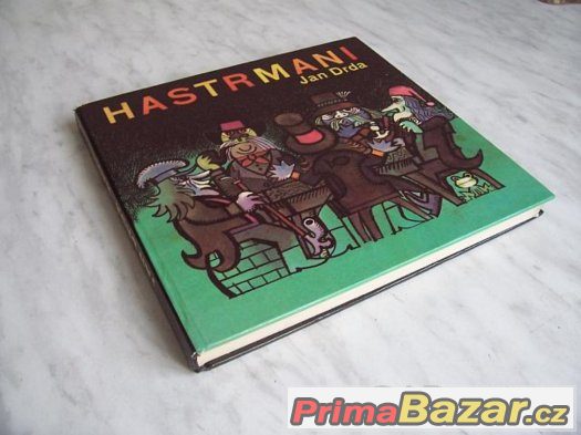 Hastrmani – fotografie 1
