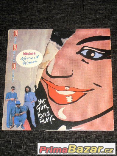 Prodám LP Bad Boys Blue ‎– Hot Girls, Bad Boys (1986) – fotografie 1