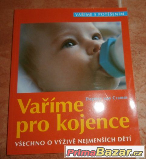 Vaříme pro kojence - Dagmar von Cramm – fotografie 1