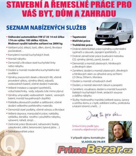 VYKLÍZENÍ, STĚHOVÁNÍ, AUTODOPRAVA ČB TEL:737 131 998 – fotografie 2