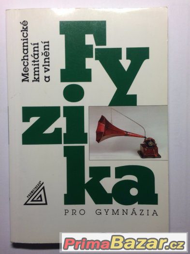 Fyzika mechanické kmitání a vlnění – fotografie 1