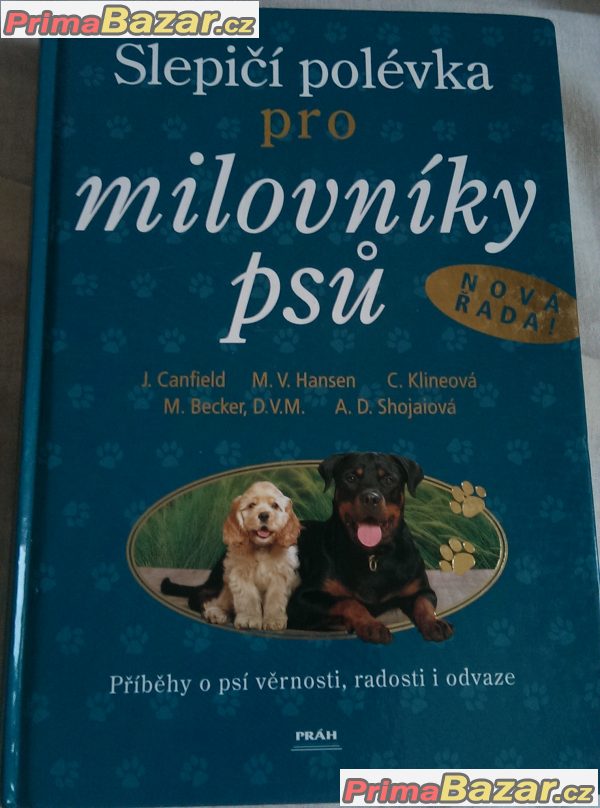 Slepičí polévka pro milovníky psů
