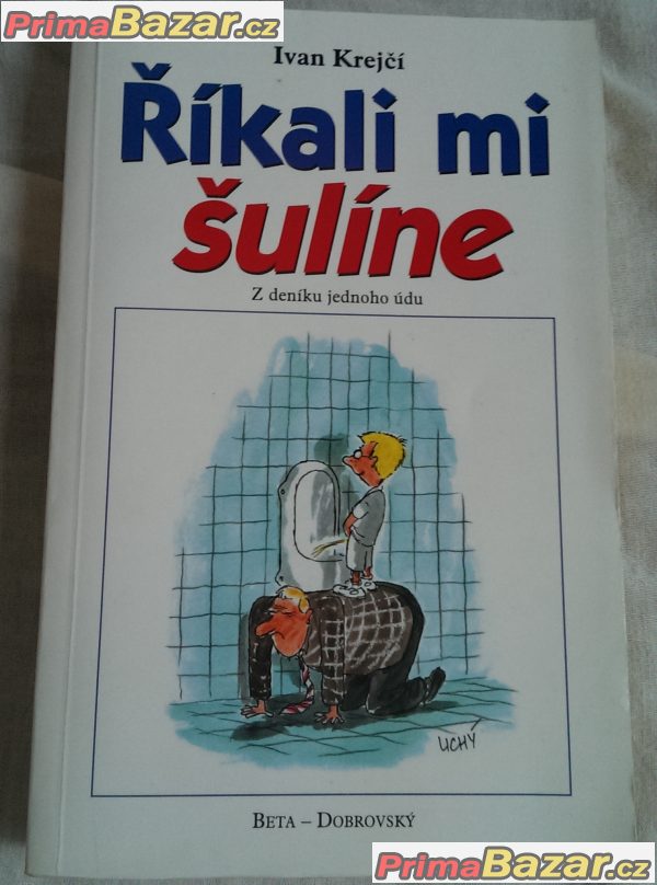 I. Krejčí - Říkali mi š...
