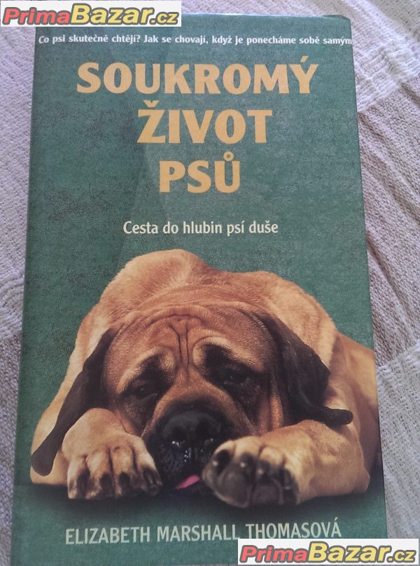 E. M. Thomas - Soukromý život psů
