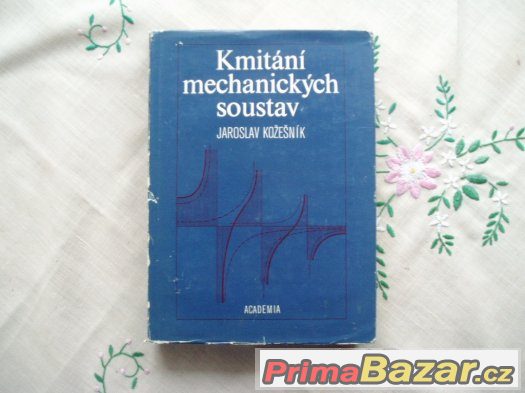 KMITÁNÍ MCHANICKÝCH SOUSTAV – fotografie 1