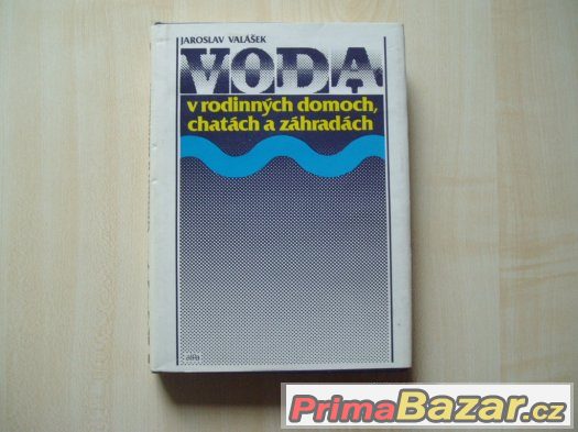VODA V RODINNÝCH DOMECH, CHATÁCH A ZAHRADÁCH – fotografie 1