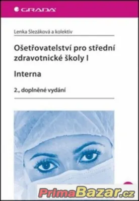 Ošetřovatelství pro SZŠ 1 interna