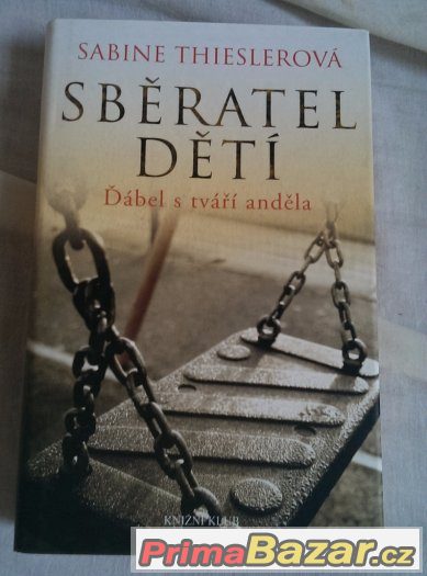 S. Thieslerová - SBĚRATEL DĚTÍ – fotografie 1