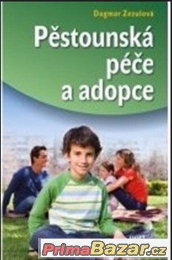Pěstounská péče a adopce -Dagmar Zezulová – fotografie 1
