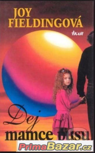 Dej mamce pusu - Joy Fieldingová – fotografie 1