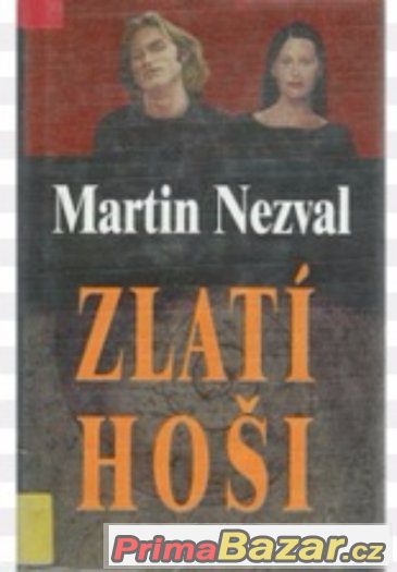 Zlatí hoši - Martin Nezval – fotografie 1