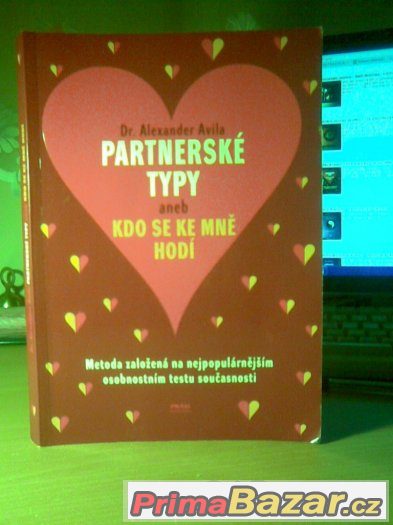 PARTNERSKÉ TYPY    aneb     KDO SE  KE  MNĚ  HODÍ – fotografie 1