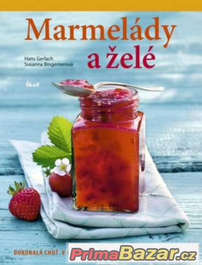Marmelády a želé - Gerlach Hans, Bingemerová Susanna – fotografie 1