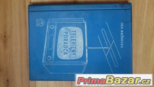 Prodám knížku "Televízný poradce" z r.1959 – fotografie 1