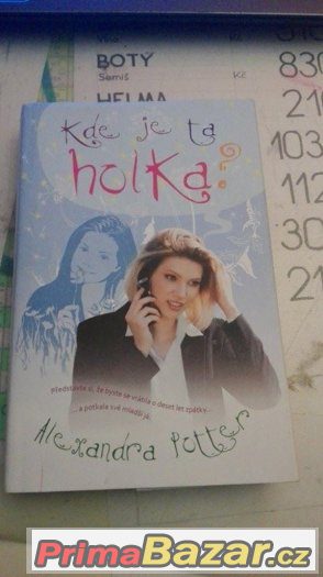 Kde je ta holka? - Alexandra Potter – fotografie 1