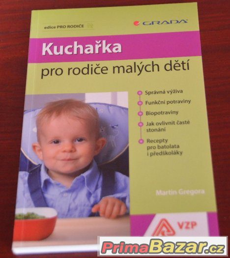 Kniha: Kuchařka pro rodiče malých dětí – fotografie 1