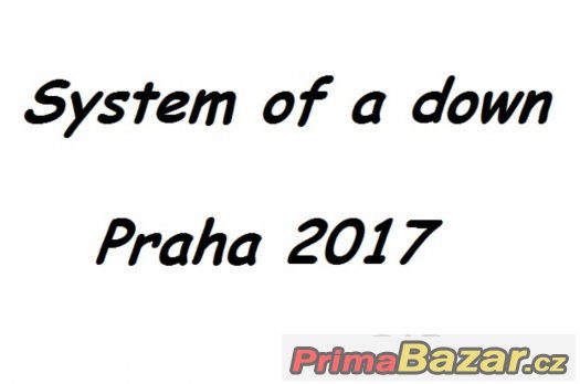 Koupím System of a down v Praze 2017 – fotografie 1