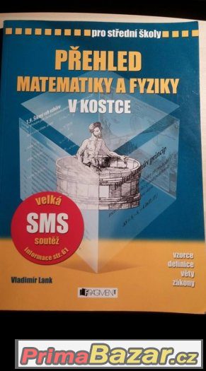 Přehled matematiky a fyziky v kostce - Vladimír Lank – fotografie 1