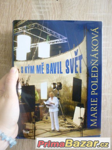 Marie Poledňáková, S kým mě bavil svět – fotografie 3