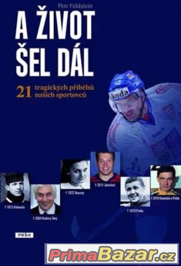 A život šel dál - Petr Feldstein – fotografie 1