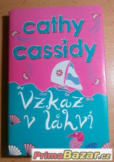 Vzkaz v láhvi - Cathy Cassidy – fotografie 1
