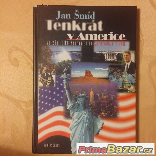 Tenkrát v Americe- Jan Šmíd – fotografie 1