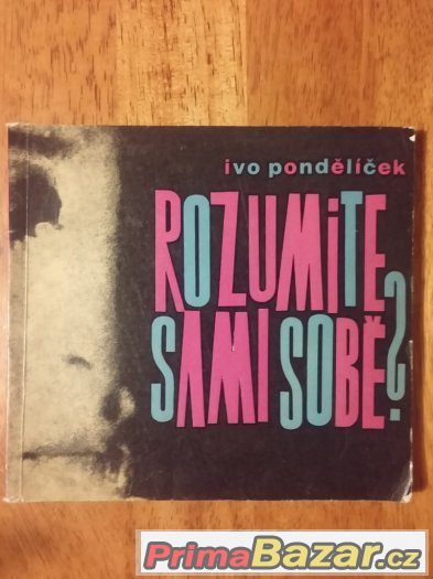 Rozumíte sami sobě?- Pondělíček – fotografie 1