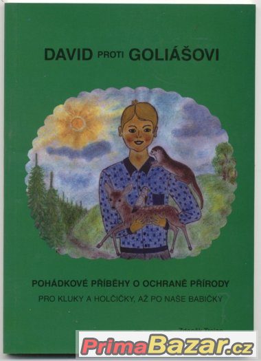 PRODÁM KNIHU O OCHRANĚ PŘÍRODY DAVID proti GOLIÁŠOVI – fotografie 1