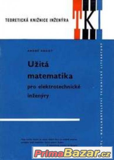 Užitá matematika pro elektrotechnické inženýry - Angot – fotografie 1