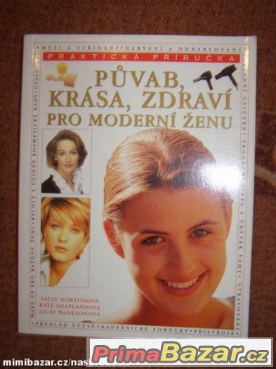 Půvab, krása zdraví pro moderní ženu – fotografie 1