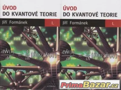 Úvod do kvantové teorie - Formánek