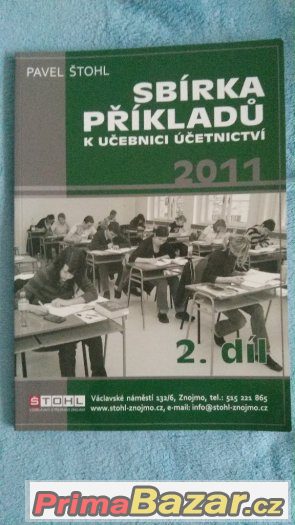 Sbírka příkladů k učebnici účetnictví 2011 - 2. díl – fotografie 1