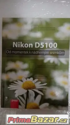 Prodám novou knihu Nikon D5100