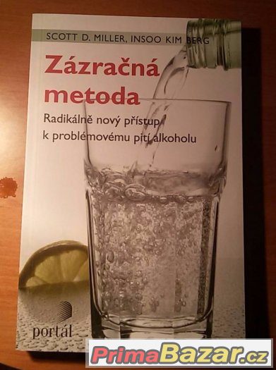 Zázračná metoda Radikální nový přístup k problémovému .. – fotografie 1
