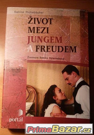 Život mezi Jungem a Freudem Životopis Sabiny ... – fotografie 1