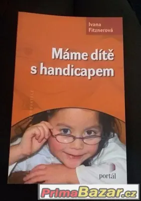 Máme dítě s hendikepem