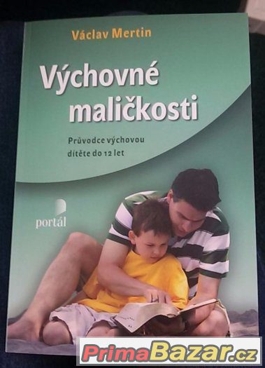 Výchovné maličkosti Průvodce výchovou dítěte do 12 let – fotografie 1
