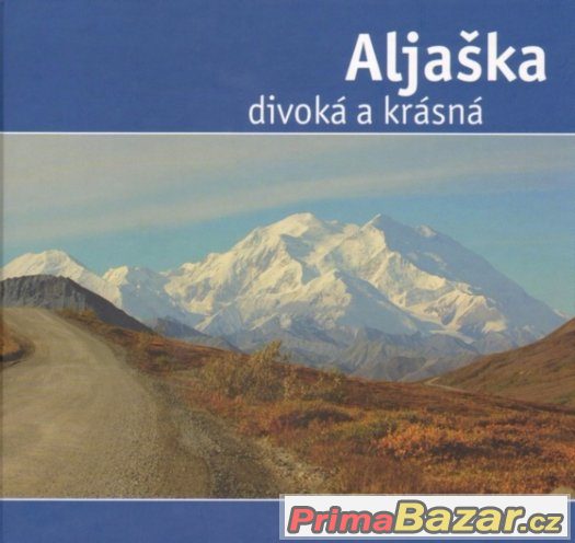 Aljaška divoká a krásná,Pobaltské státy – fotografie 2