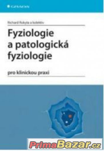 Fyziologie a patologická fyziologie (Rokyta, 2015) - nová – fotografie 1