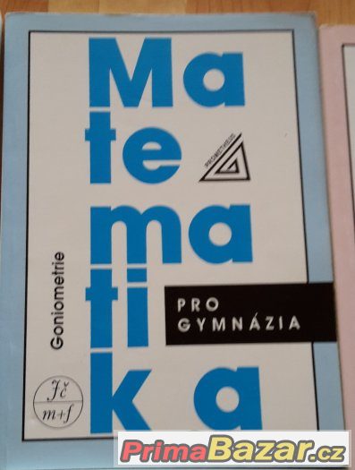 Matematika pro gymnázia + Sbírka úloh - Prometheus, 4 díly – fotografie 3